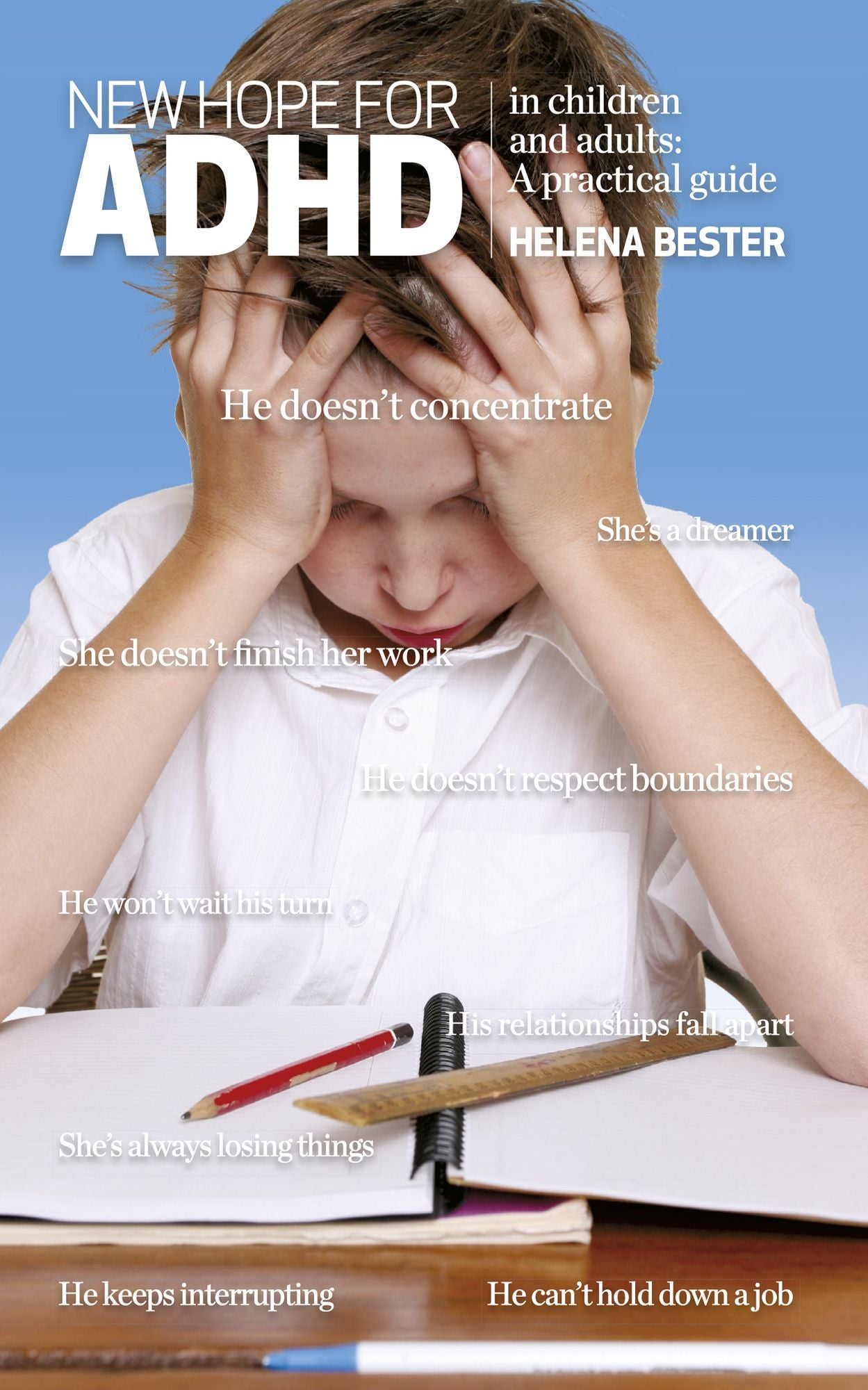 New hope for ADHD in children and adults: A practical guide