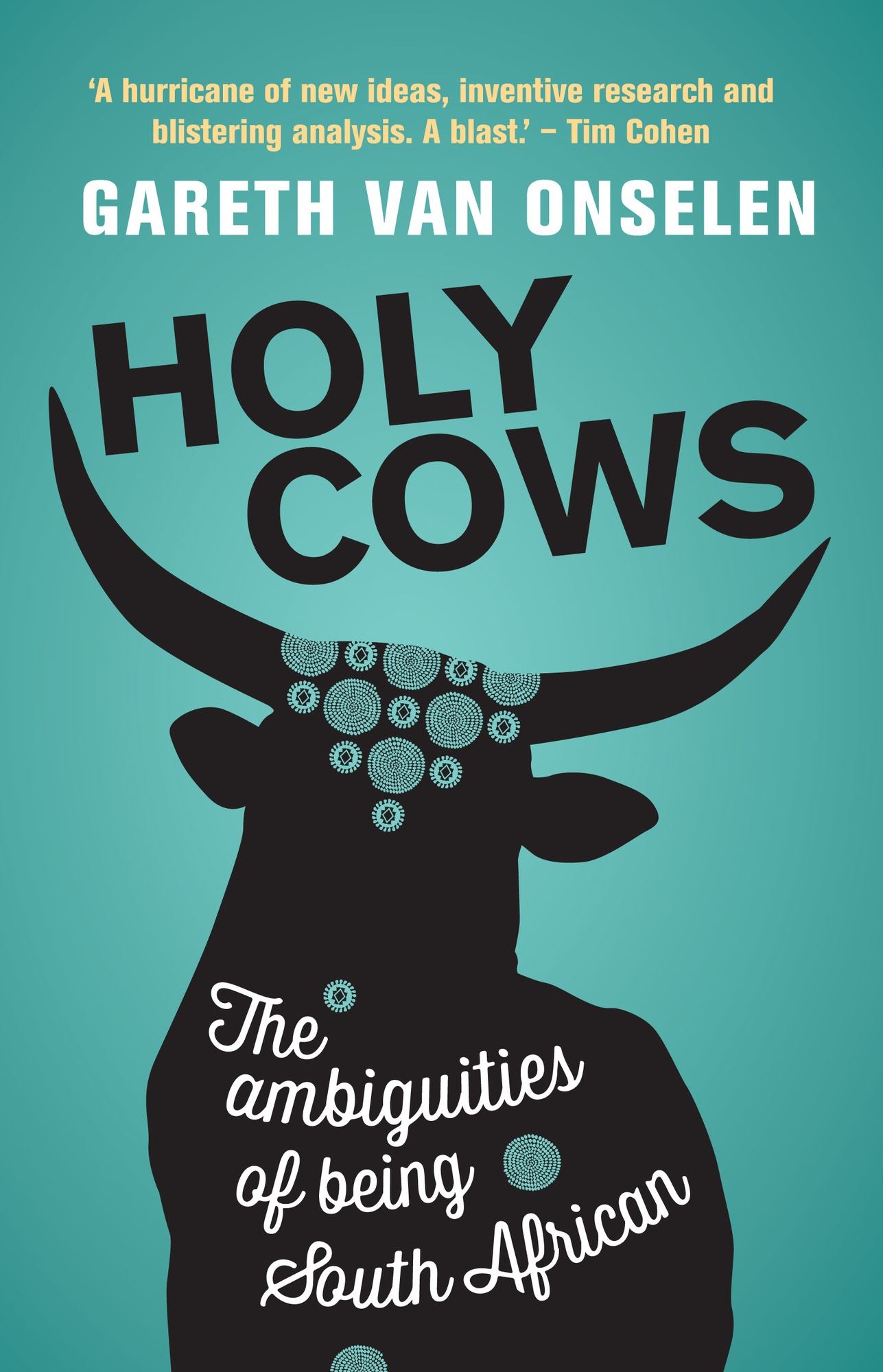 Holy Cows: The ambiguities of being South African