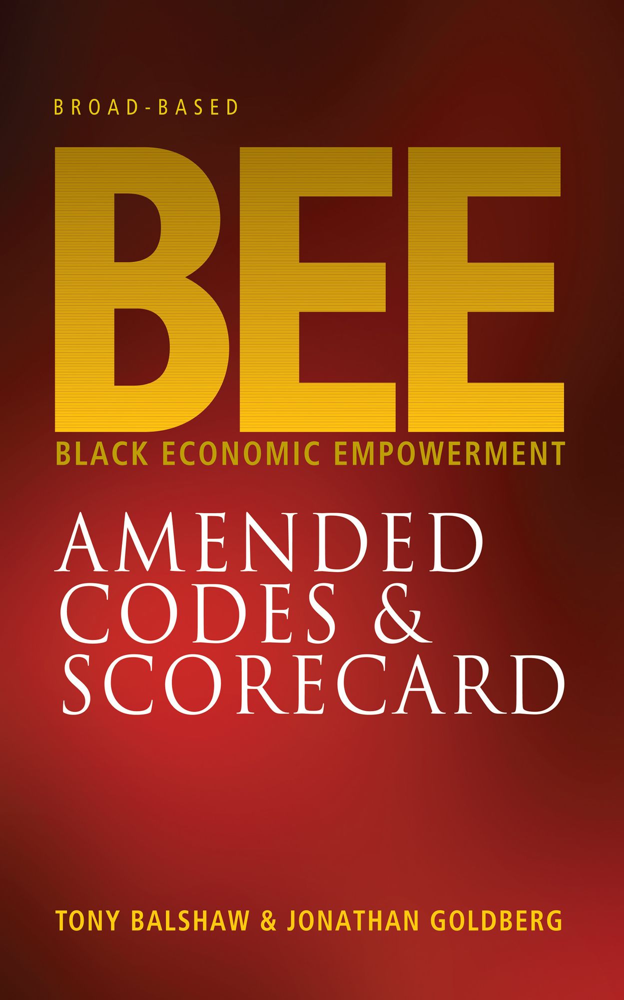 Broad-Based BEE: Amended Codes & Scorecard