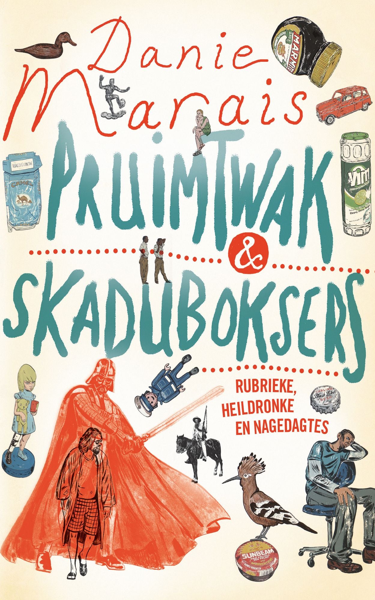 Pruimtwak en skaduboksers: rubrieke, heildronke en nagedagtes