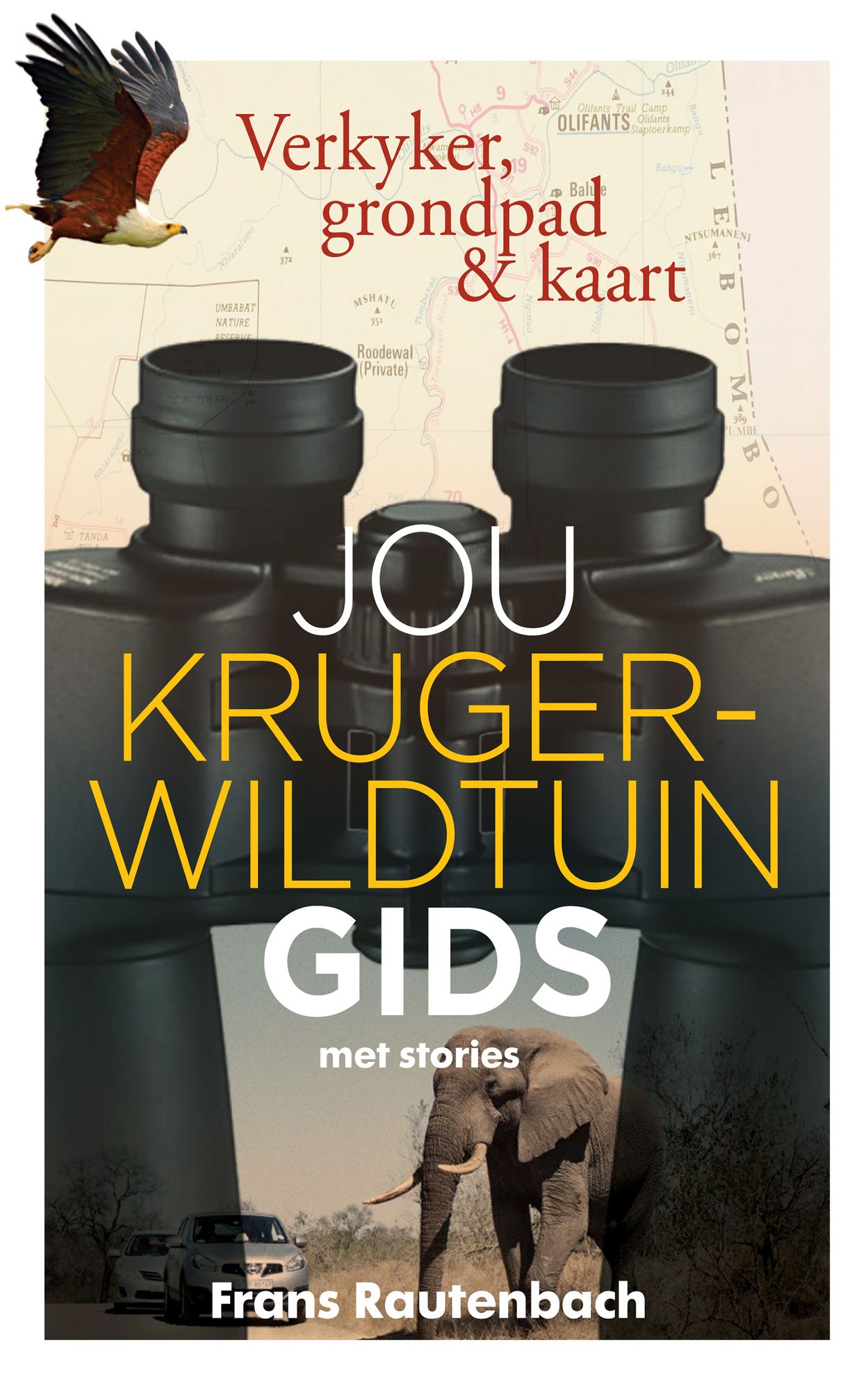 Jou Kruger-wildtuin gids - met stories: Verkyker, grondpad & kaart