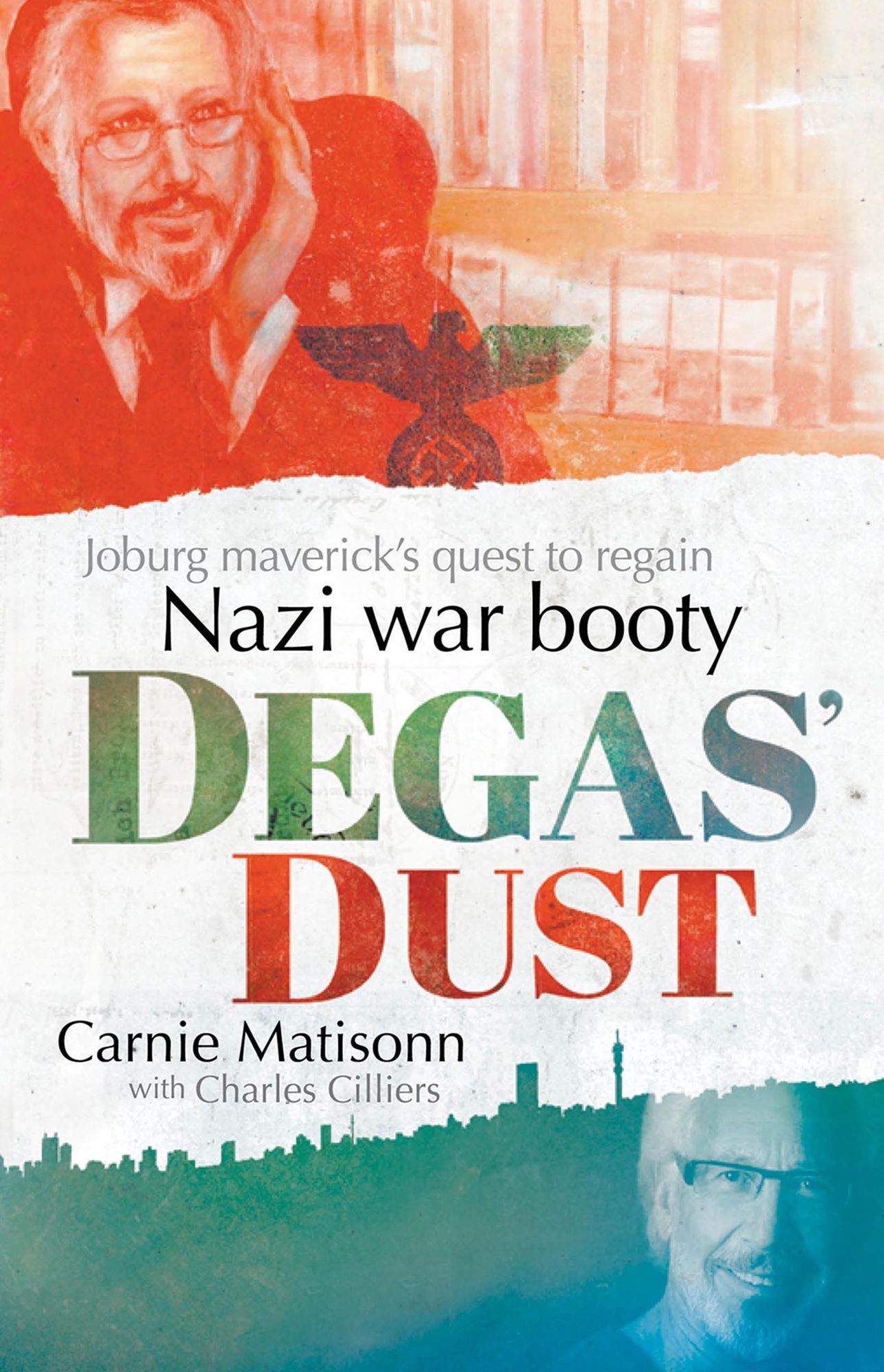 Degas' Dust: Joburg maverick's quest to regain Nazi war booty