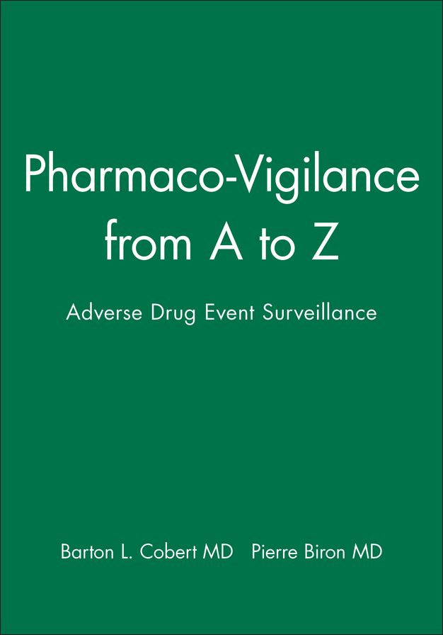 Pharmaco-Vigilance from A to Z: Adverse Drug Event Surveillance