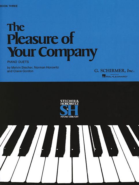 The Pleasure of Your Company - Book 3: Piano Duet