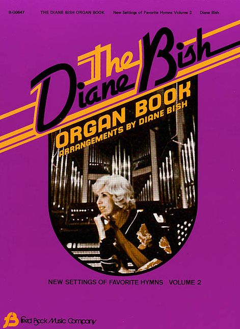 The Diane Bish Organ Book, Volume 2
