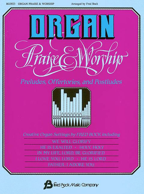 Organ Praise and Worship