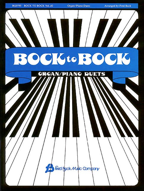 Bock To Bock #3 Piano/Organ Duets