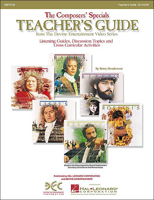 Composer's Specials Teacher's Guide: Listening Guides, Discussion Topics and Cross-Curricular Activities