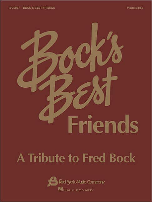 Bock's Best Friends - A Tribute to Fred Bock - Piano Solos