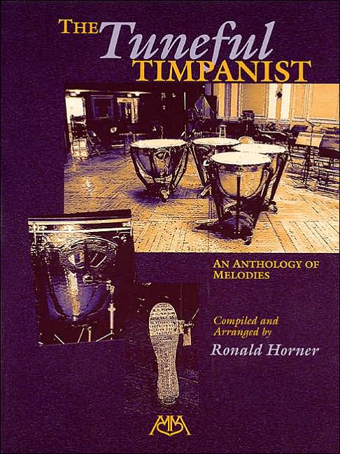 The Tuneful Timpanist: An Anthology of Melodies
