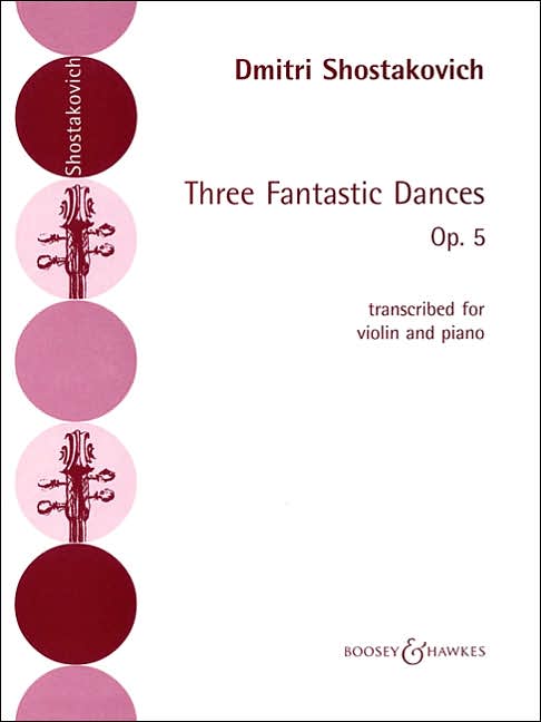 3 Fantastic Dances, Op. 5: Violin and Piano