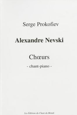 Alexander Nevsky, Op. 78: Vocal Score