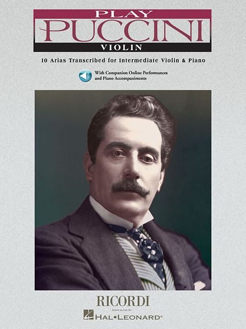 Play Puccini: 10 Arias Transcribed for Violin & Piano
