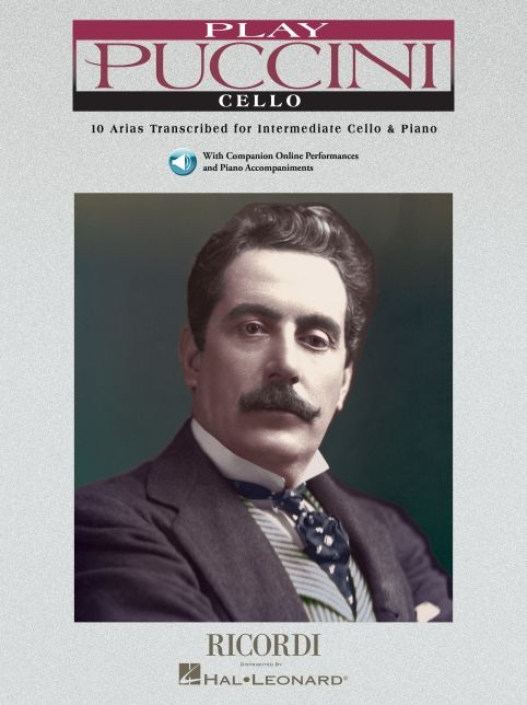 Play Puccini: 10 Arias Transcribed for Cello & Piano
