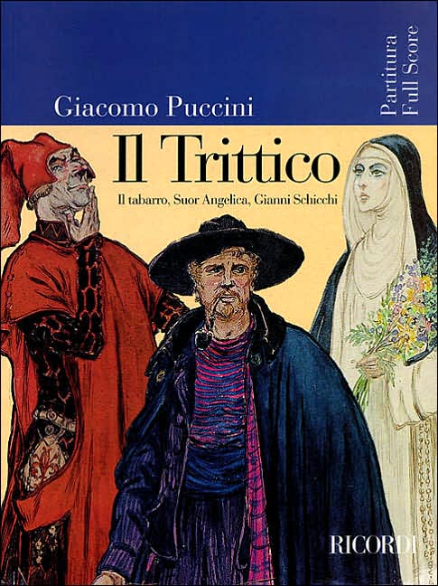 Puccini - Il trittico: Opera Full Score