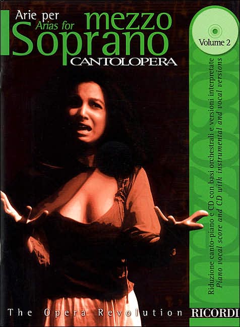 Cantolopera: Arias for Mezzo-Soprano - Volume 2: Cantolopera Collection