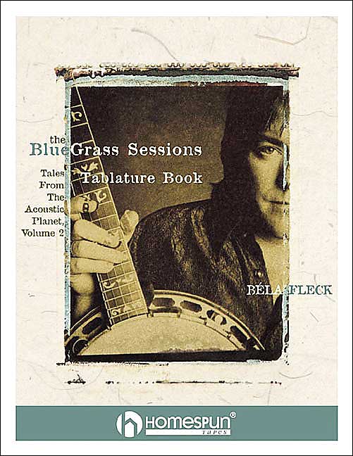 Bela Fleck's The Bluegrass Sessions: Tales from the Acoustic Planet, Volume 2