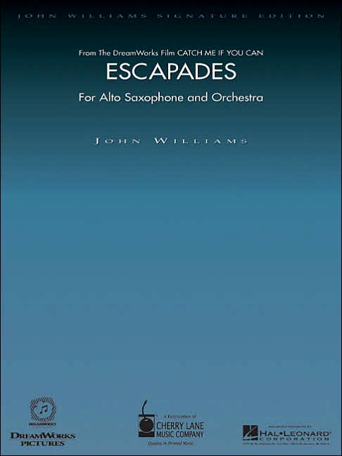 Escapades: From Catch Me If You Can for Alto Saxophone and Orchestra with Piano Reduction