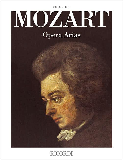 Mozart Opera Arias: Soprano