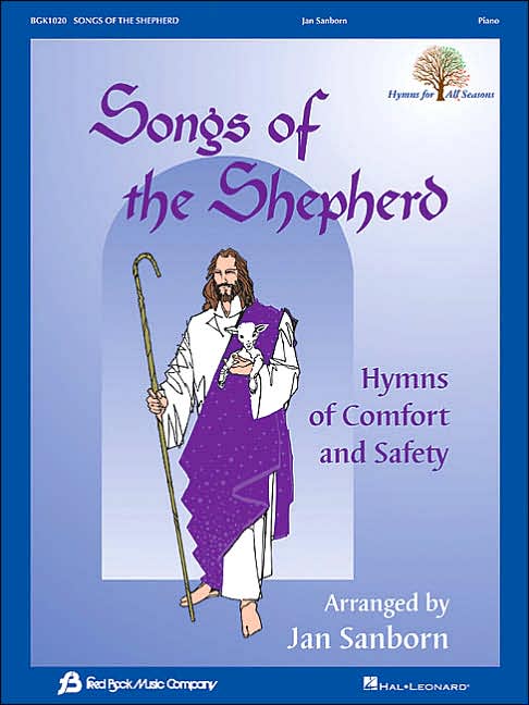 Songs of the Shepherd: Hymns of Comfort and Safety