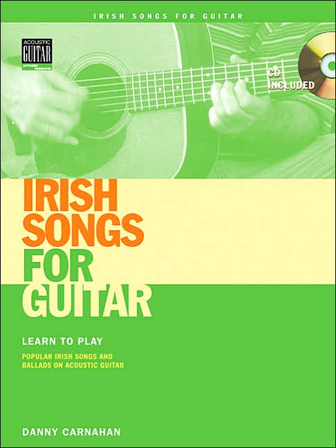 Irish Songs for Beginning Guitar ( Acoustic Guitar Method Series)