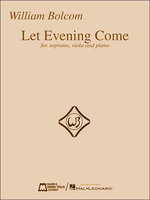Let Evening Come: for Soprano, Viola and Piano
