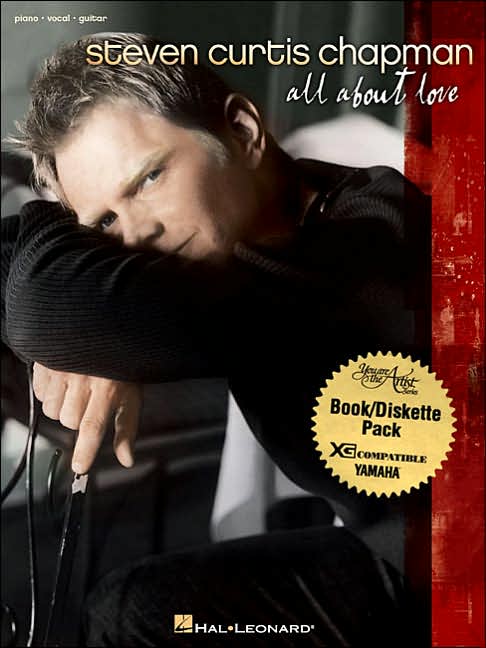 Steven Curtis Chapman - All About Love: P/V/G
