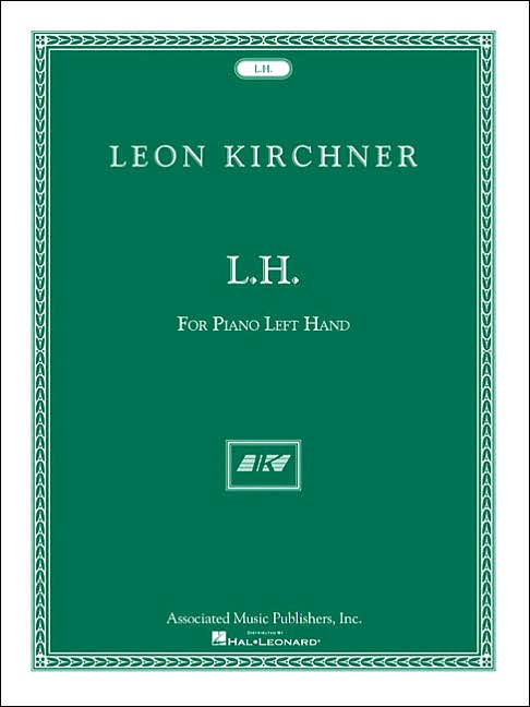 L.H. for Leon Fleisher: for Piano Left Hand