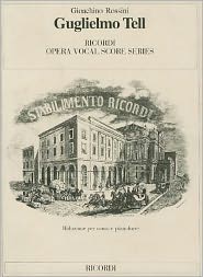 Guglielmo Tell (William Tell): Rossini - It
