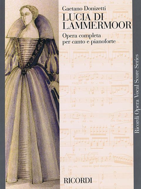 Lucia di Lammermoor: Vocal Score