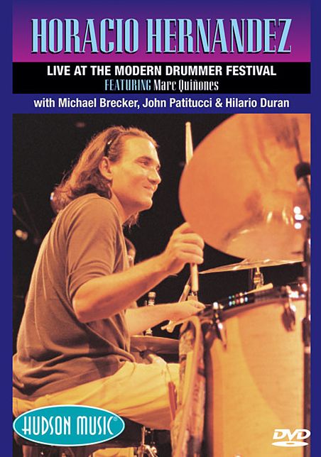 Horacio Hernandez - Live at the Modern Drummer Festival 2000 DVD