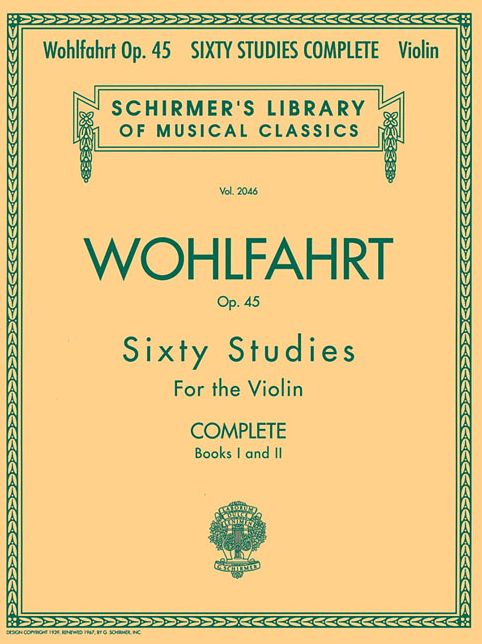 Franz Wohlfahrt - 60 Studies, Op. 45 Complete: Books 1 and 2 for Violin