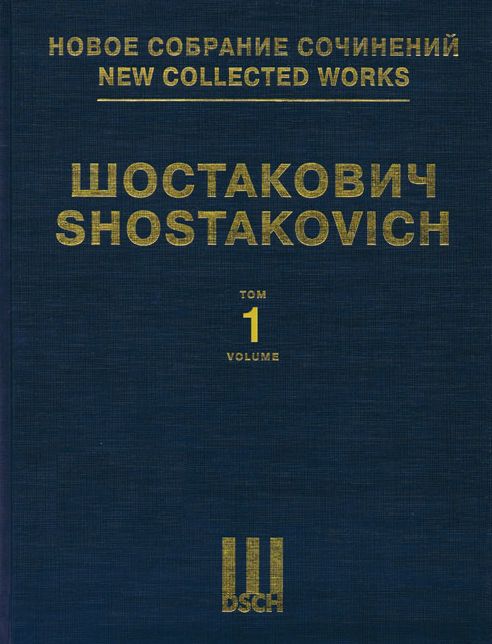 Symphony No. 1, Op. 10: New Collected Works of Dmitri Shostakovich - Volume 1