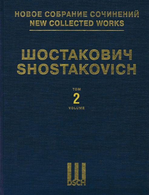 Symphony No. 2, Op. 14 "To October": New Collected Works of Dmitri Shostakovich - Volume 2