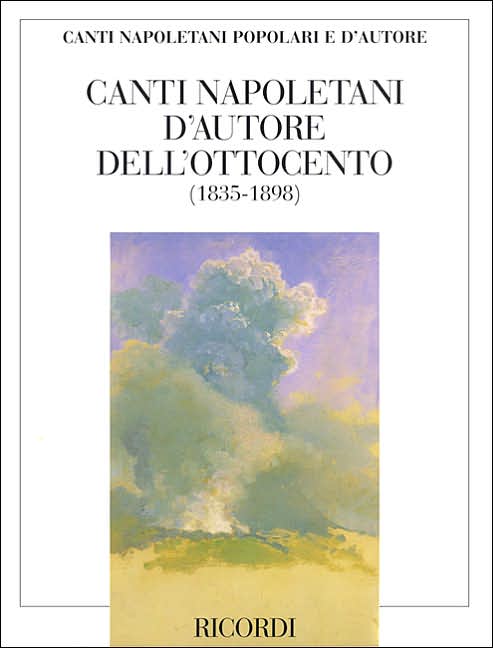 Neapolitan Songs of the 19th Century - for Voice and Piano
