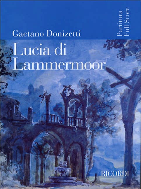 Lucia di Lammermoor: Score
