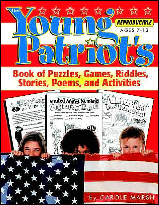Young Patriot's Book of Puzzles, Games, Riddles, Stories, Poems, and Activities