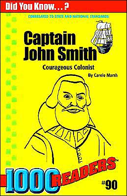 Captain John Smith: Courageous Colonist