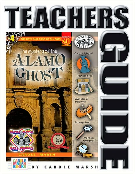 Mystery of the Alamo Ghost Teacher's Guide