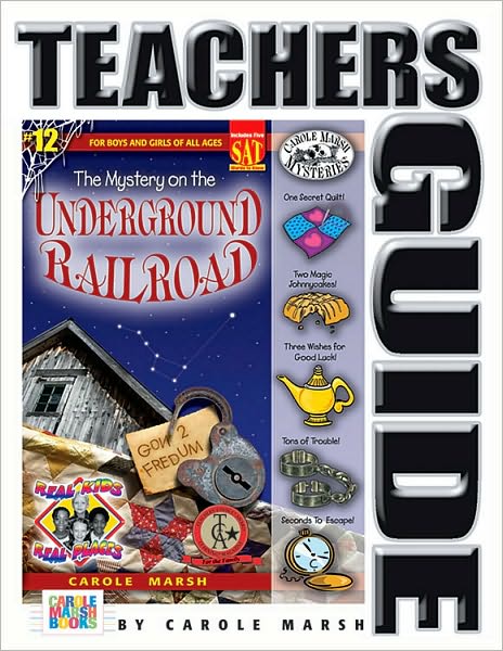 Mystery on the Underground Railroad Teacher's Guide