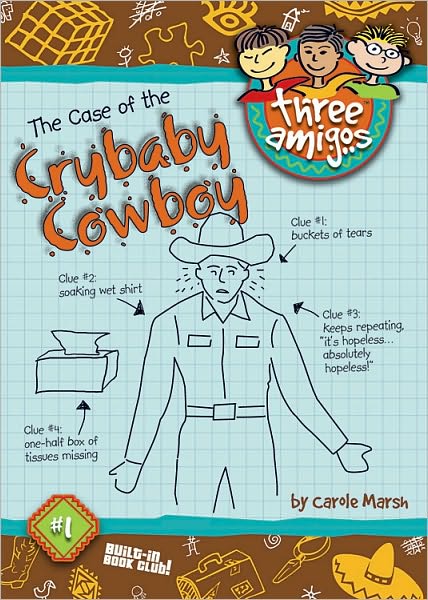 Case of the Crybaby Cowboy