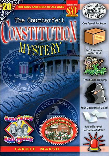 The Counterfeit Constitution Mystery (Real Kids Real Places Series)
