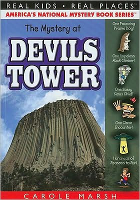 The Mystery at Devils Tower (Real Kids Real Places Series)