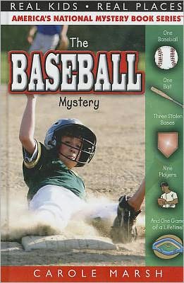 The Baffling Baseball Mystery (Real Kids Real Places Series)