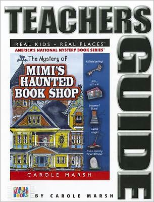 The Mystery of Mimi's Haunted Book Shop (Real Kids Real Places Series)