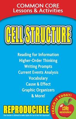 Cell Structure Common Core Lessons & Activities