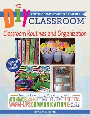 DIY Classroom: Classroom Routines and Organization