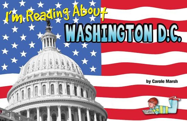 I'm Reading about Washington, D.C.