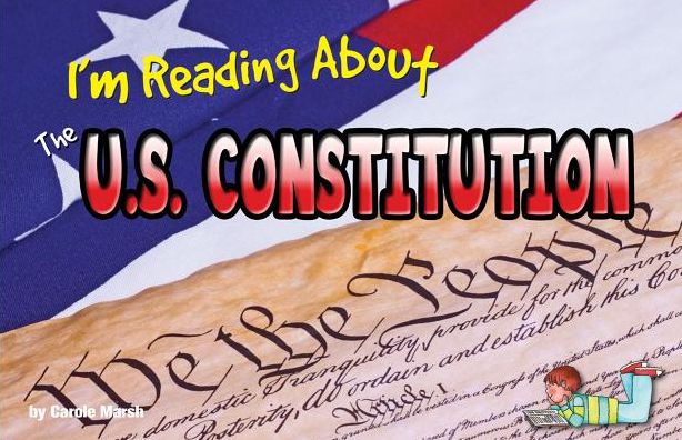 I'm Reading about the U.S. Constitution