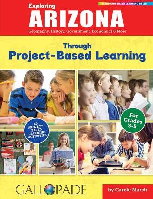 Exploring Arizona Through Project-Based Learning